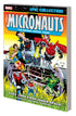 MICRONAUTS EPIC COLLECTION TP VOL 01 THEY CAME FROM INNER SPACE