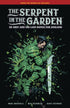 SERPENT IN THE GARDEN ED GREY AND THE LAST BATTLE FOR ENGLAND HC