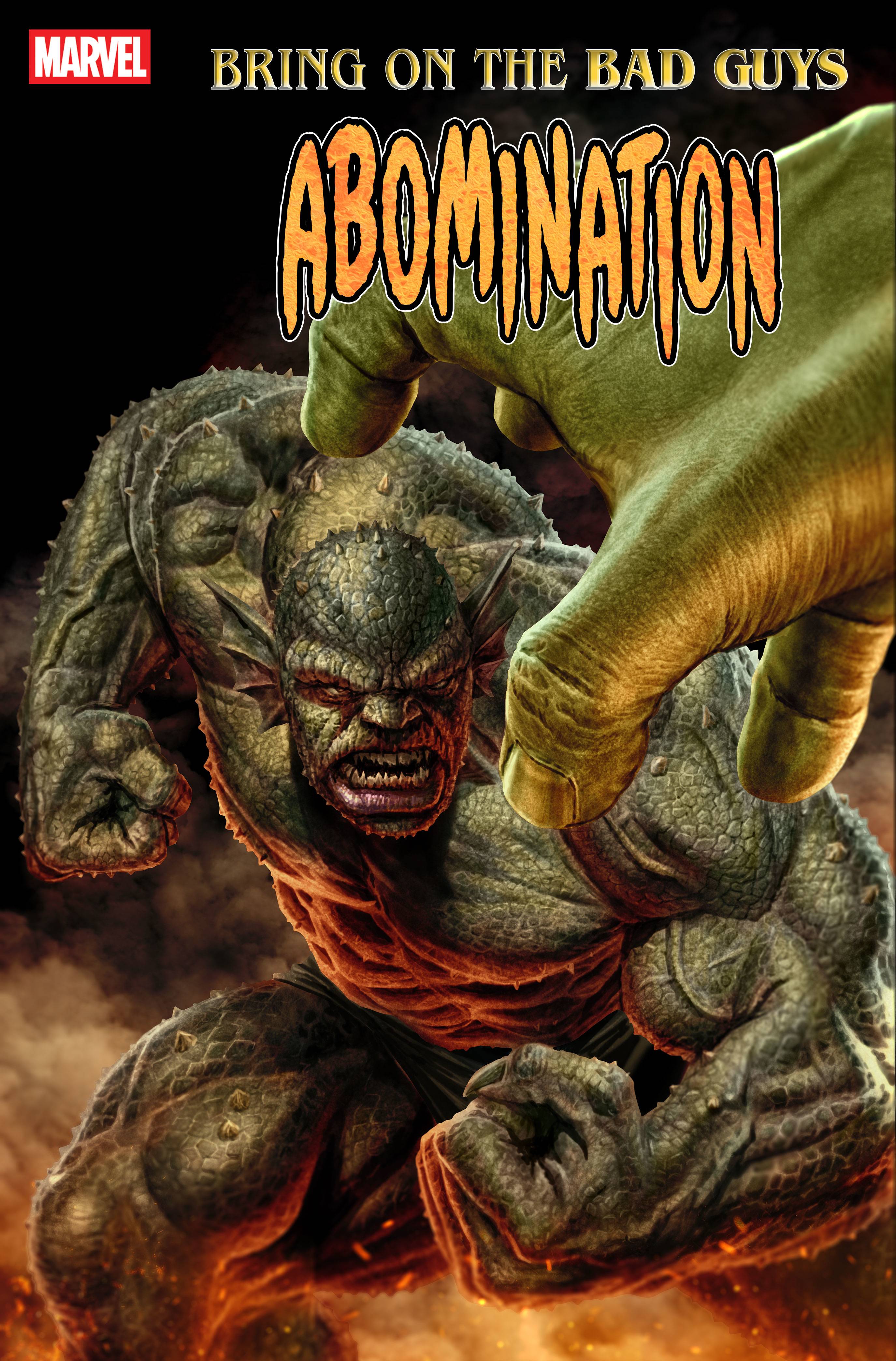 BRING ON THE BAD GUYS ABOMINATION (2025) #1 (ONE SHOT)