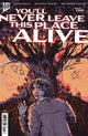 YOULL NEVER LEAVE THIS PLACE ALIVE (2026) #1 CVR A VAUGHAN