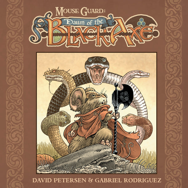 MOUSE GUARD DAWN OF THE BLACK AXE HC