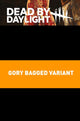 DEAD BY DAYLIGHT THE HILLBILLY (2026) #4 CVR C ILAN SHEADY GORY BAGGED VAR