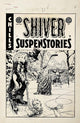 EC SHIVER SUSPENSTORIES 2 (2025) #1 CVR D INC 1:20 DUSTIN WEAVER B&W ARTIST EDITION VAR