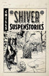 EC SHIVER SUSPENSTORIES 2 (2025) #1 CVR D INC 1:20 DUSTIN WEAVER B&W ARTIST EDITION VAR