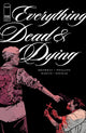 EVERYTHING DEAD & DYING (2025) #5 CVR B JACOB PHILLIPS GUN