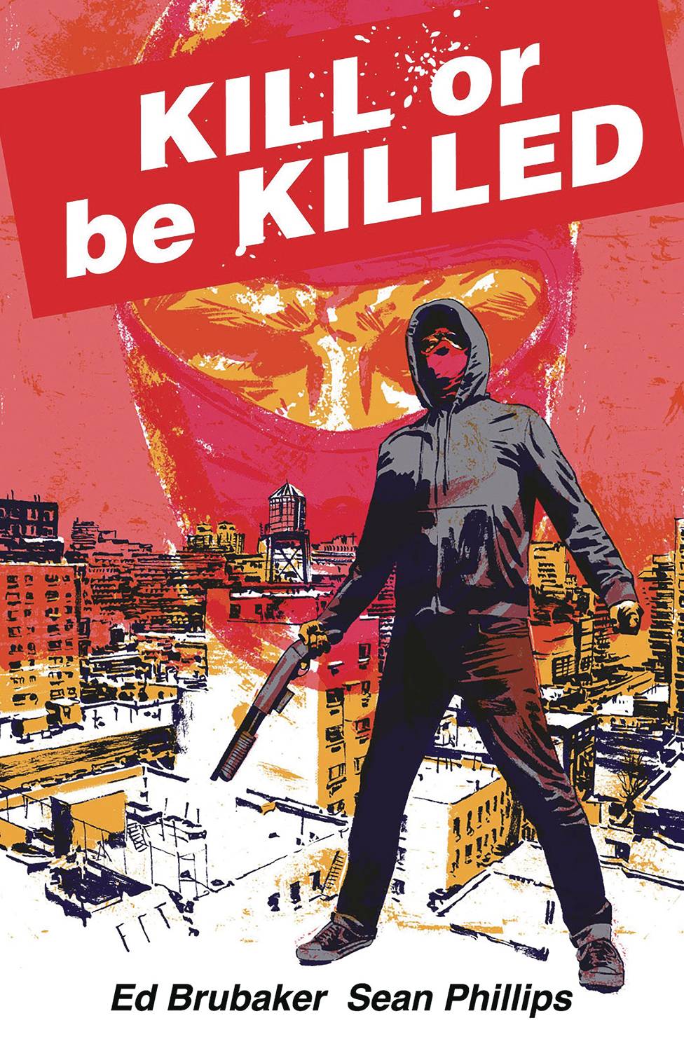 KILL OR BE KILLED COMPENDIUM TP