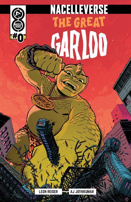 NACELLEVERSE THE GREAT GARLOO (2025) #0 (ONE SHOT) CVR A KANO