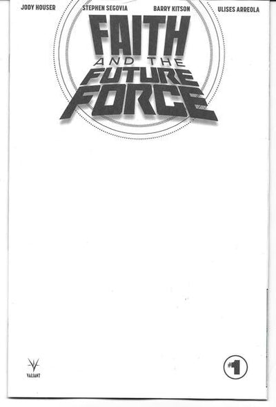 FAITH AND THE FUTURE FORCE #1 CVR C BLANK VAR