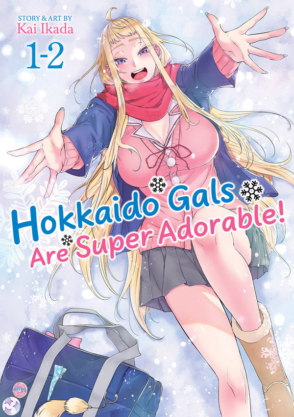 HOKKAIDO GALS ARE SUPER ADORABLE! OMNIBUS TP VOL 01 (VOL 1-2)