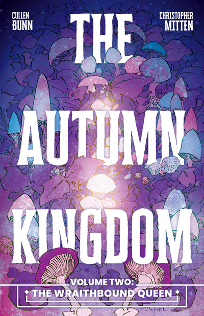 AUTUMN KINGDOM TP VOL 02 THE WRAITHBOUND QUEEN