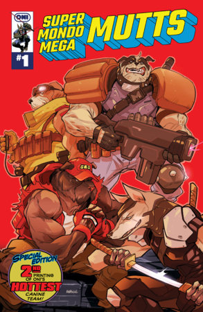 SUPER MONDO MEGA MUTTS (2026) #1 2ND PRINTING