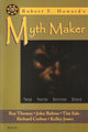ROBERT E HOWARDS MYTH MAKER (1999) #1 (ONE SHOT)