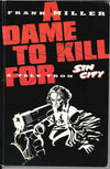SIN CITY A DAME TO KILL FOR TP (1994) - FIRST EDITION FIRST PRINTING
