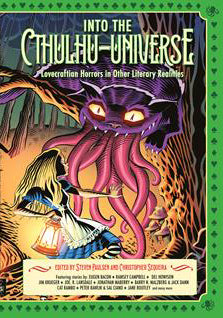 INTO THE CTHULHU-VERSE LOVECRAFTIAN HORRORS IN OTHER LITERARY REALITIES TP