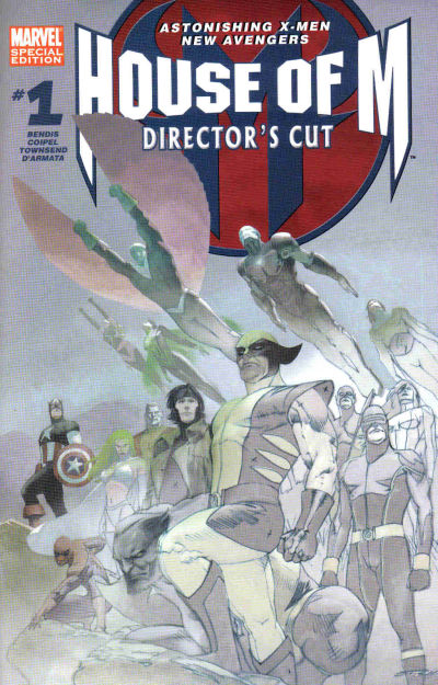 HOUSE OF M (2005) #1 DIRECTORS CUT