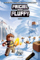 MINECRAFT INSPIRED MISADVENTURES OF FRIGIEL & FLUFFY HC VOL 02