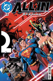 DC ALL IN SPECIAL (2024) #1 (ONE SHOT) FOURTH PRINTING VAR