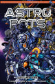 ASTROBOTS TP VOL 01 1ST EDITION VAR