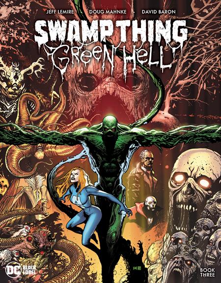 SWAMP THING GREEN HELL #3 CVR A DOUG MAHNKE