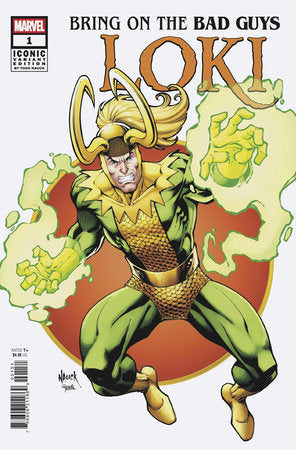 BRING ON THE BAD GUYS LOKI (2025) #1 (ONE SHOT) TODD NAUCK ICONIC VAR