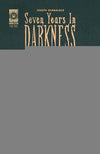 SEVEN YEARS IN DARKNESS YEAR THREE (2025) #2 CVR A JOSEPH SCHMALKE DAVID THE WOLF