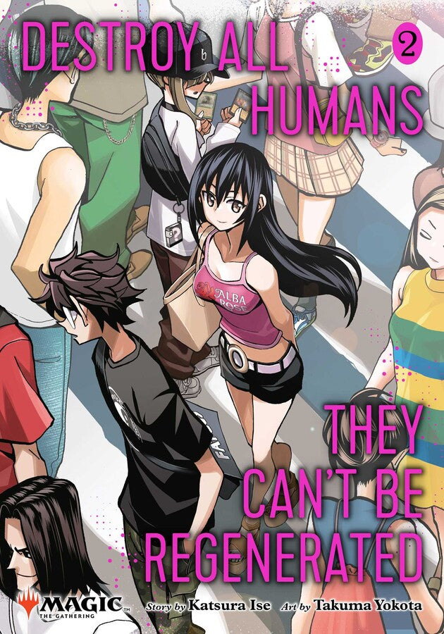 DESTROY ALL HUMANS THEY CANT BE REGENERATED MTG MANGA GN VOL 02