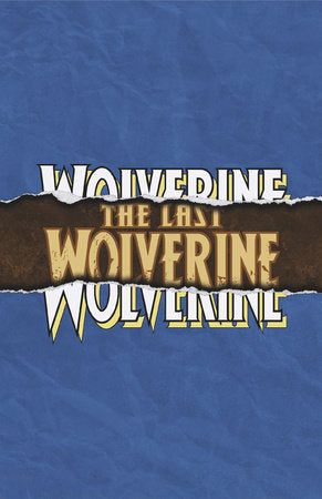 WOLVERINE (2024) #13 FORESHADOW LOGO VAR