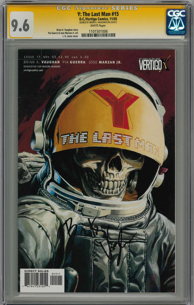 CGC Y: THE LAST MAN (2002) #15 (9.6) SIGNATURE SERIES - SIGNED BY BRIAN K VAUGHAN