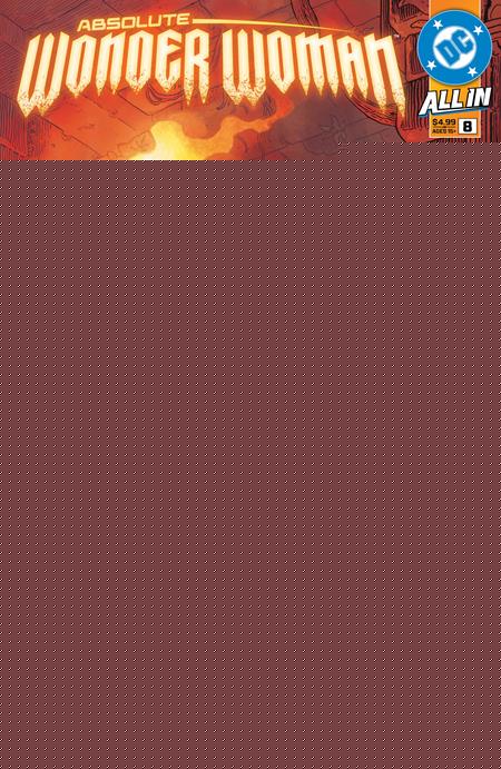 ABSOLUTE WONDER WOMAN (2024) #8 SECOND PRINTING VAR