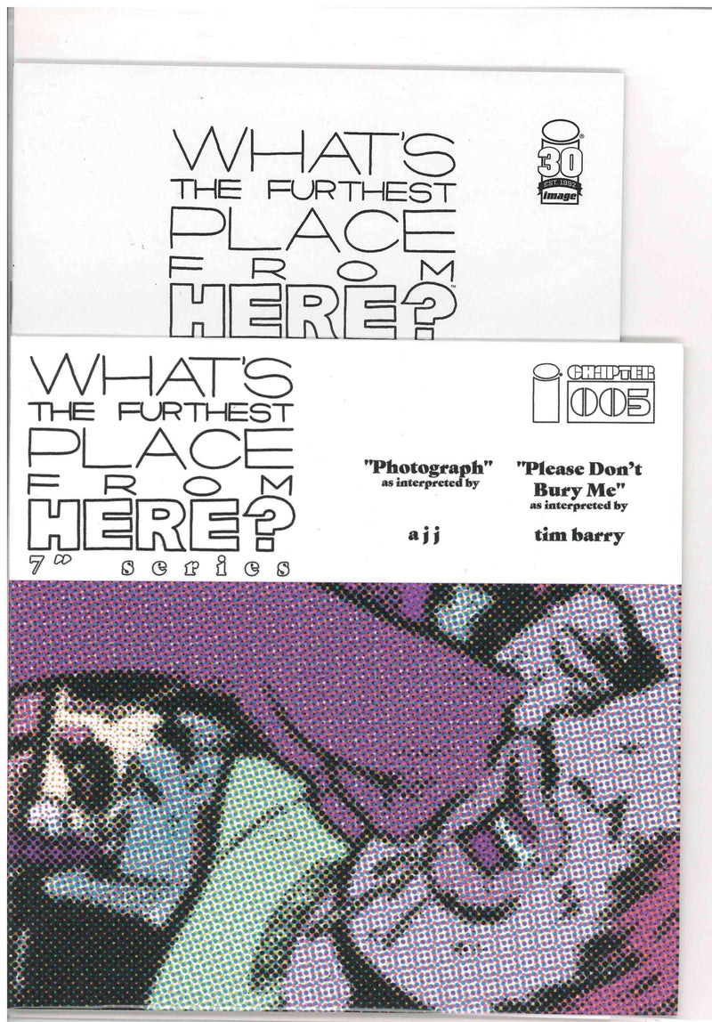 WHATS THE FURTHEST PLACE FROM HERE (2021) #5 DELUXE EDITION 7 INCH RECORD 2ND PRESS
