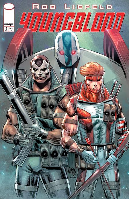 YOUNGBLOOD (2025) #4 CVR B ROB LIEFELD