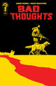 BAD THOUGHTS (2026) #3 CVR A DAVE WACHTER