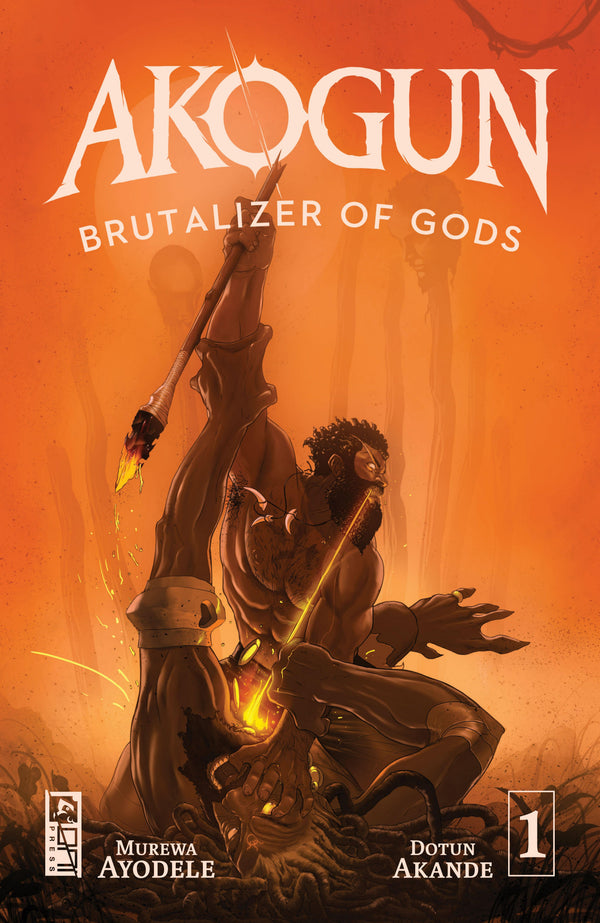 AKOGUN BRUTALIZER OF GODS (2024) #1 CVR A DOTUN AKANDE