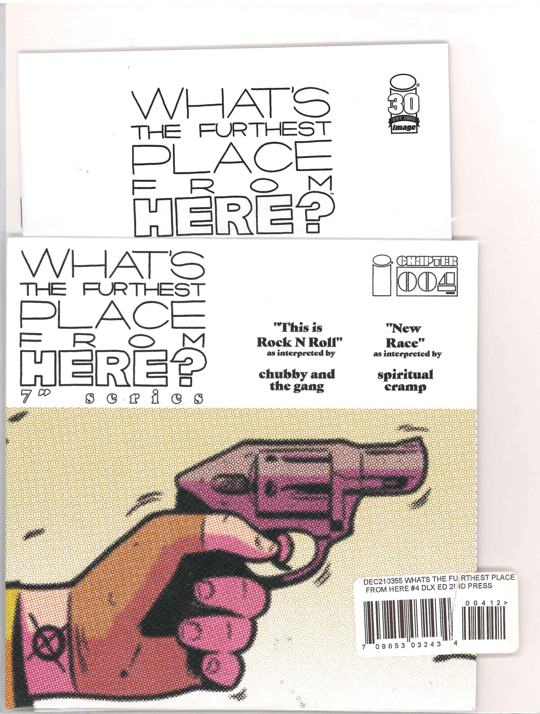 WHATS THE FURTHEST PLACE FROM HERE (2021) #4 DELUXE EDITION 7 INCH RECORD 2ND PRESS