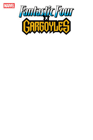 FANTASTIC FOUR GARGOYLES (2025) #1 (ONE SHOT) BLANK COVER VAR