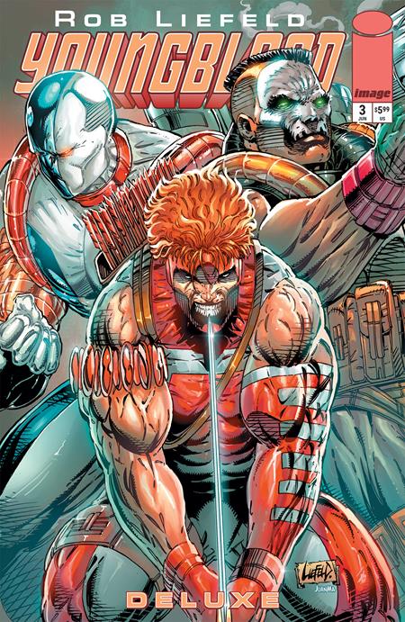 YOUNGBLOOD DELUXE (2025) #3 CVR B ROB LIEFELD FOIL VAR