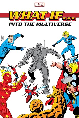 WHAT IF INTO THE MULTIVERSE OMNIBUS HC VOL 01 MILGROM CVR