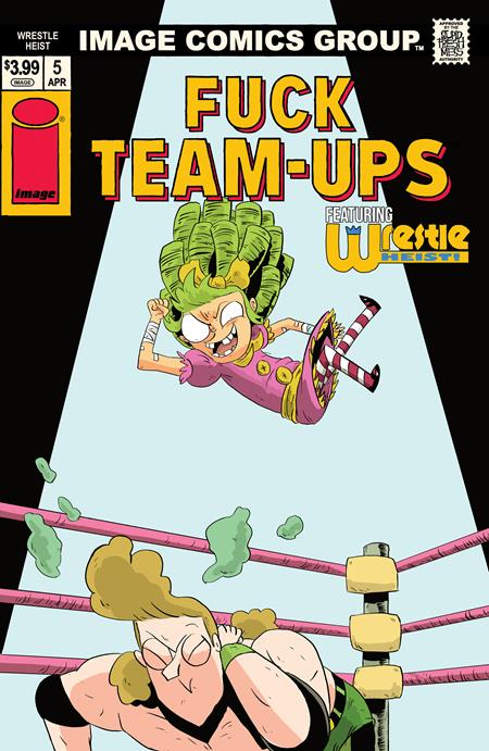 WRESTLE HEIST (2025) #5 CVR C KYLE STARKS I HATE FAIRYLAND TEAM UP NSFW VAR