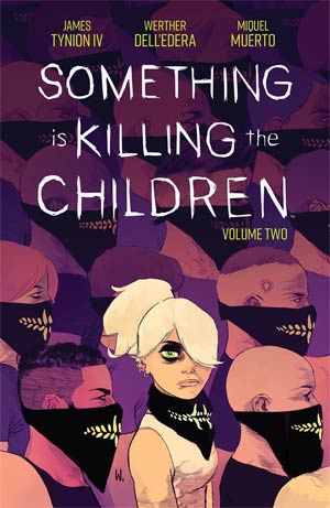 SOMETHING IS KILLING THE CHILDREN TP VOL 02