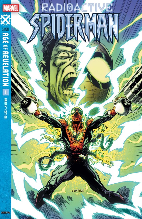 RADIOACTIVE SPIDER-MAN (2025) - SET OF THREE VARIANTS