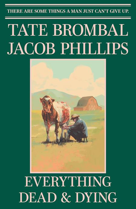 EVERYTHING DEAD & DYING (2025) #1 CVR F JACOB PHILLIPS LCSD 2025 FOIL VIRGIN VAR