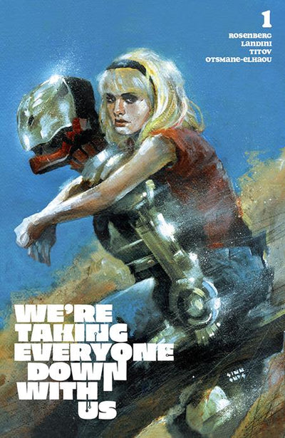 WERE TAKING EVERYONE DOWN WITH US (2025) #1 CVR E INC 1:50 MARTIN SIMMONDS VAR