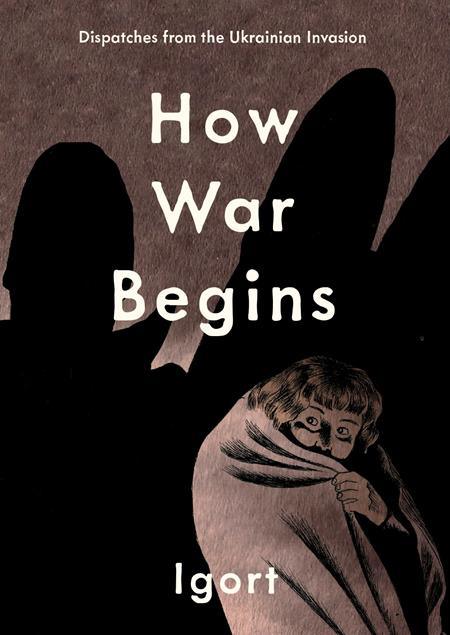 HOW WAR BEGINS HC DISPATCHES FROM THE UKRAINIAN INVASION