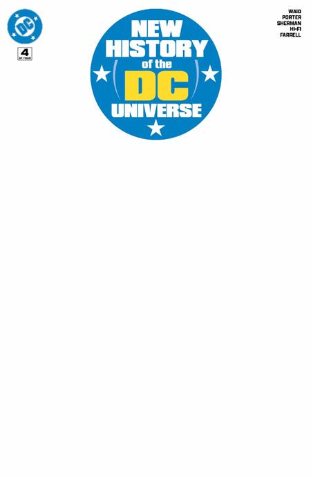 NEW HISTORY OF THE DC UNIVERSE (2025) #4 CVR F BLANK CARD STOCK VAR