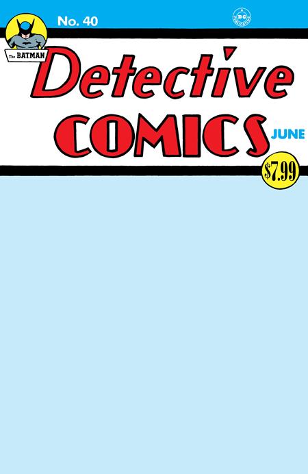 DETECTIVE COMICS (1937) #40 FACSIMILE EDITION (2025) CVR C BLANK VAR