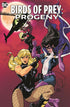 BIRDS OF PREY PROGENY TP (NEW PTG) - Kings Comics