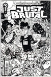 JUST BRUTAL (2026) COMICSPRO 2026 EXCLUSIVE BLACK & WHITE CORONA VAR