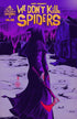 WE DONT KILL SPIDERS (2021) - SET OF FOUR