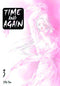 TIME AND AGAIN GN VOL 03
