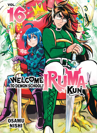 WELCOME TO DEMON SCHOOL IRUMA KUN GN VOL 16